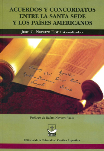 Acuerdos Y Concordatos E. La Santa Sede Y Países Americanos