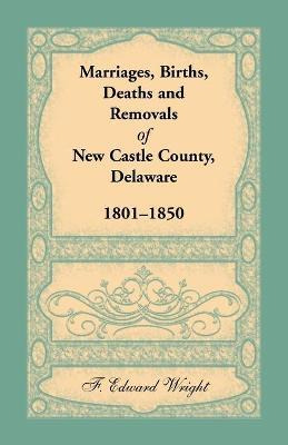 Libro Marriages, Births, Deaths And Removals Of New Castl...