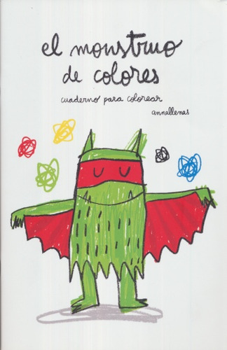 Monstruo De Colores, El. Cuaderno Para Colorear