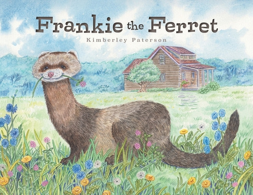 Frankie The Ferret, De Paterson, Kimberley. Editorial Friesenpr, Tapa Blanda En Inglés