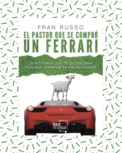 El Pastor Que Se Compró Un Ferrari | Fran Russo