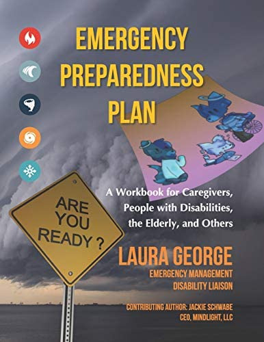 Emergency Preparedness Plan: A Workbook For Caregivers, People With Disabilities, The Elderly, And Others, De George, Laura. Editorial Independently Published, Tapa Blanda En Inglés