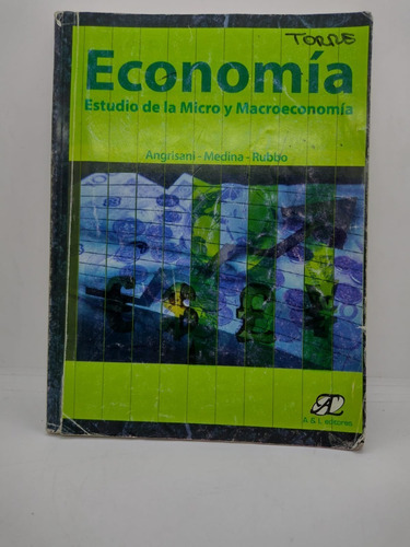 Economia Estudio De La Micro Y Macroeconomia - A & L - Usa 