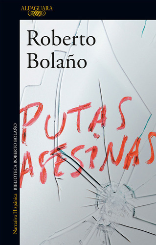 Putas Asesinas / Roberto Bolaño