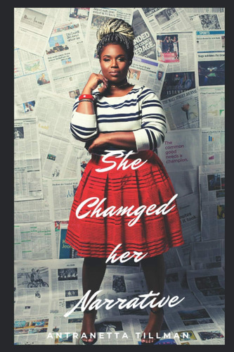 Libro: En Ingles She Changed Her Narrative Her Story Is Fou