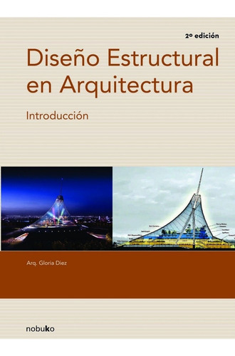 Diseño Estructural En Arquitectura. Introduccion