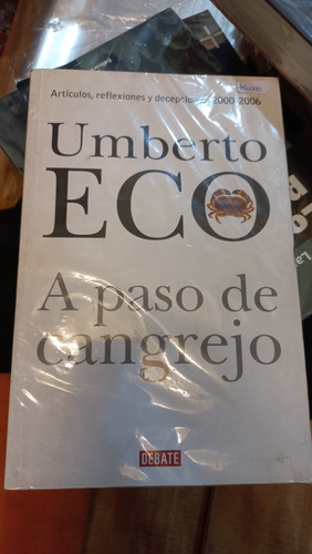A Paso De Cangrejo Umberto Eco Ed Debate Impecable 