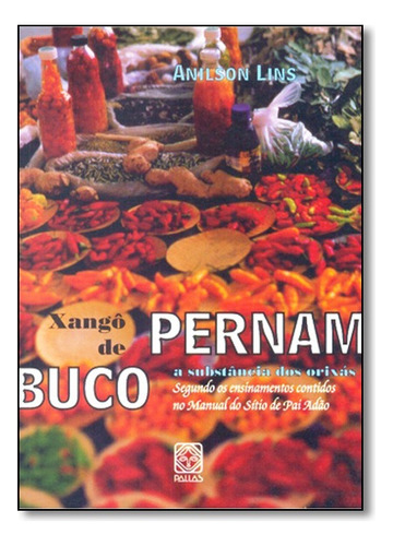 Xango De Pernambuco, De Anilson Lins. Editora Pallas Em Português