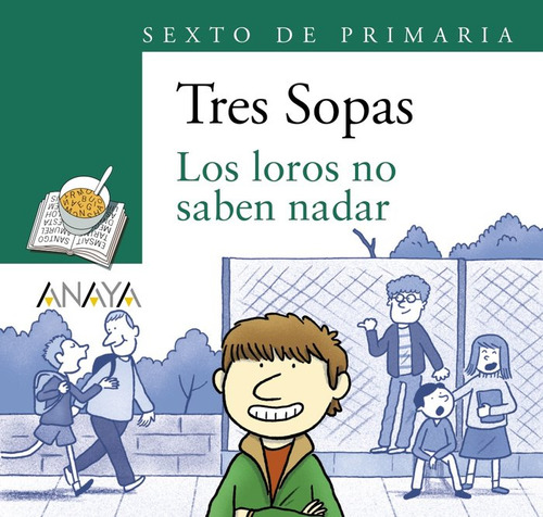 Libro Blã­ster  Los Loros No Saben Nadar  6âº De Primaria