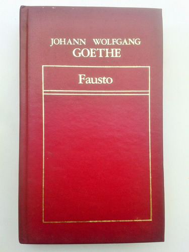 Fausto Johann Wolfgang Goethe Editorial Iberia Ediciones Orb