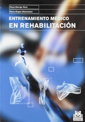 Libro Entrenamientoi Médico En Rehabilitación Bicolor  De Ho