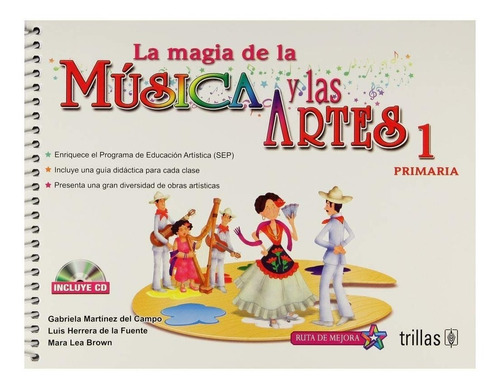 La Magia De La Música Y Las Artes 1 Primaria Incluy Trillas