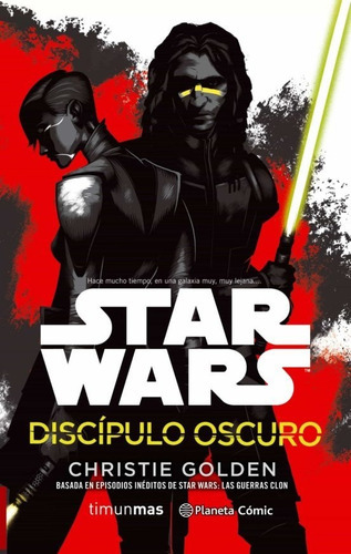 Star Wars. El Discípulo Oscuro, De Christie, Golden. Editorial Planeta, Tapa Blanda En Español, 2017