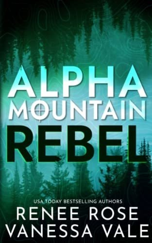 Book : Rebel A Mountain Man Mercenary Romance (alpha...