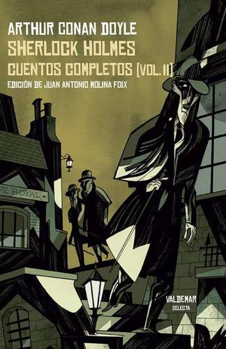 Sherlock Holmes. Cuentos Completos Vol. 2, De An Doyle, Arthur. Editorial Valdemar, Tapa Dura En Español