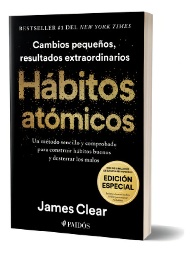 Hábitos Atómicos. Edición Especial.tapa Dura, De James Clear. Fuera De Colección, Vol. 1. Editorial Paidós, Tapa Dura, Edición 1 En Español, 2023