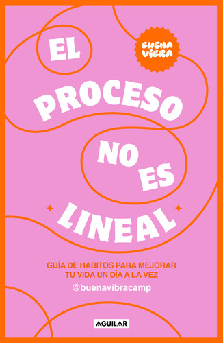 El Proceso No Es Lineal