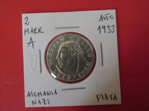 Moneda Alemania 2 Mark De Plata Tercer Reich Año 1933 Unc