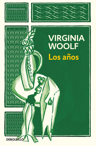 Los Aãâ±os, De Woolf, Virginia. Editorial Debolsillo, Tapa Blanda En Español