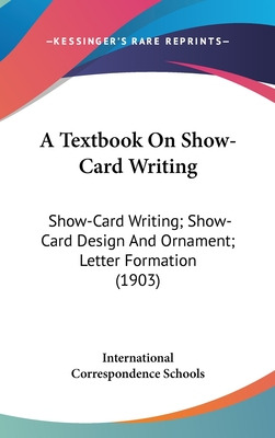 Libro A Textbook On Show-card Writing: Show-card Writing;...