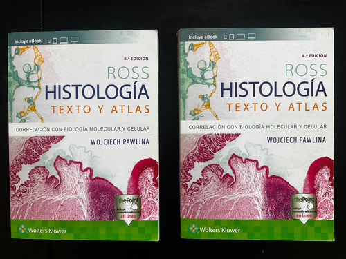Texto Y Atlas Ross 8a Ed Histología Wojciech Pawlina-2 Tomos