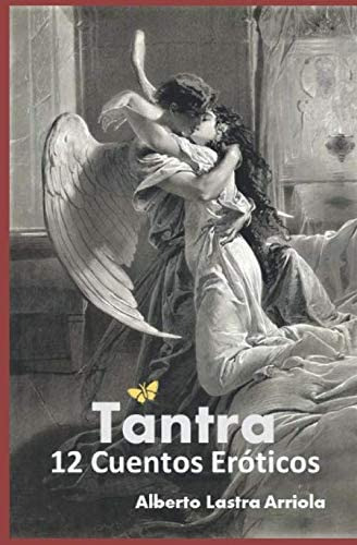 Libro: Tantra: 12 Cuentos Eróticos (spanish Edition)