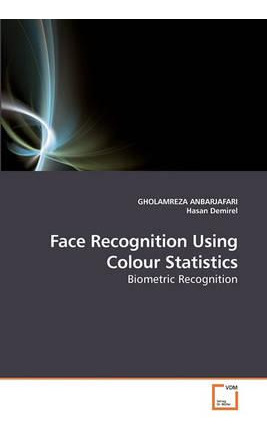 Libro Face Recognition Using Colour Statistics - Gholamre...