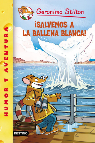Imagen 1 de 1 de Stilton 40 - ¡salvemos A La Ballena Blanca! G. Stilton