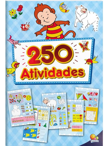 Livro Gigante de Ativ.: 250 Atividades, de Little Pearl Books. Editora Todolivro Distribuidora Ltda. em português, 2016