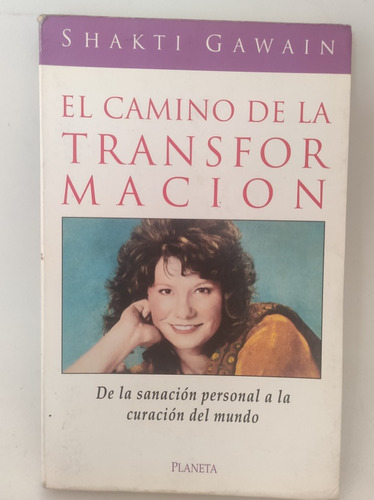 El Camino De La Transformación Libro Shakti Gawain (Usado)