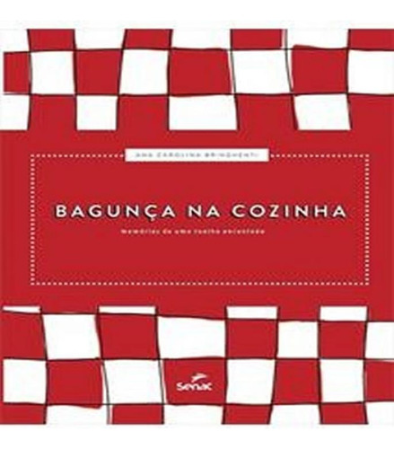 Livro Bagunca Na Cozinha