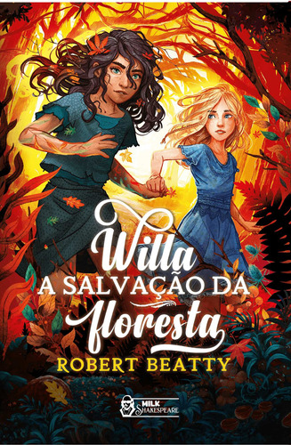 Willa – A salvação da floresta, de Beatty, Robert. Editora Faro Editorial Eireli, capa mole em português, 2022