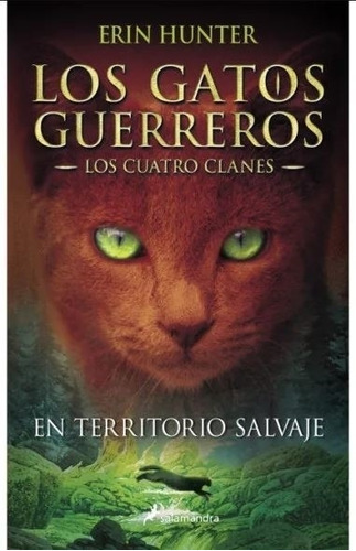 En Territorio Salvaje - Los Gatos Guerreros - Los Cuatro Cla