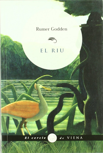El Riu: 2 (el Cercle De Viena)
