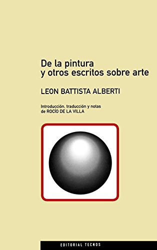 Libro De La Pintura Y Otros Escritos Sobre Arte De Alberti L