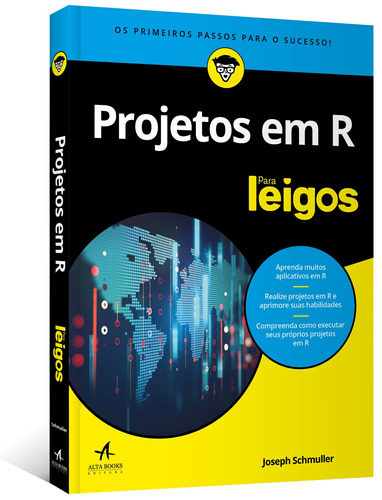 Projetos em R para leigos, de Schmuller, Joseph. Série Para leigos Starling Alta Editora E Consultoria  Eireli, capa mole em português, 2019