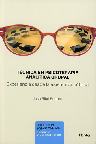 Técnica En Psicoterapia Analítica Grupal José Ribé Buitrón