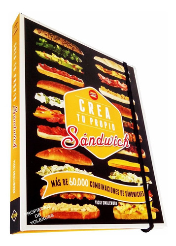 Libro Crea  Tu Propio  Sandwich Original