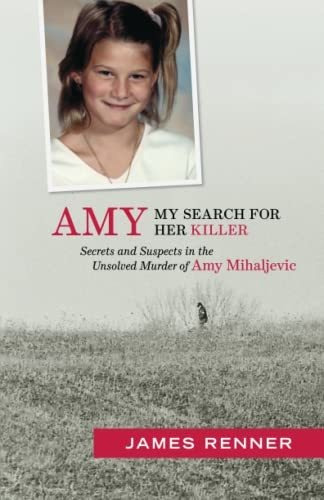 Book : Amy My Search For Her Killer Secrets And Suspects In