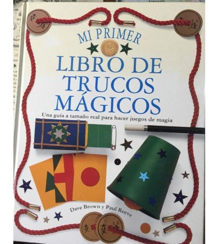 Mi Primer Libro De Trucos Magi