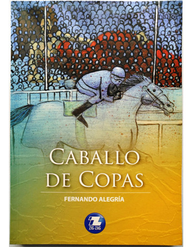 Libro - Libro Caballo De Copas - Zig Zag Original