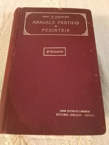 Manuale Practico Di Pediatria Por Prof O Cozzolino