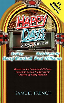 Libro Happy Days - A Musical (90 Minute Version) - Marsha...