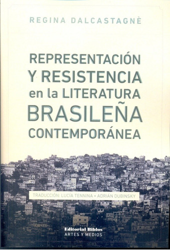 Representación Y Resistencia En La Literatura Brasileña Cont