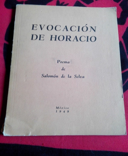 Evocación De Horacio Salomón De La Selva 1a Edición