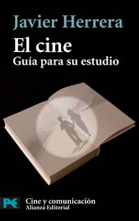 Libro El Cine: Guía Para Su Estudio