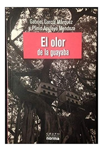 Libro Fisico El Olor De La Guayaba Original