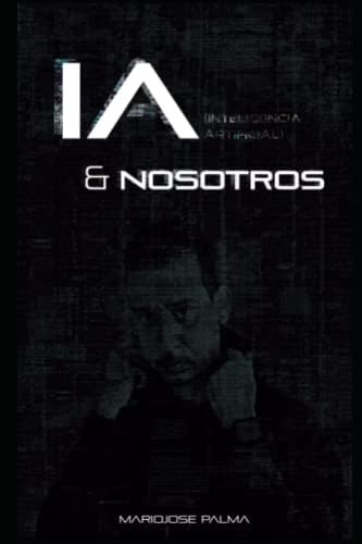 Libro: Ia & Nosotros (spanish Edition)