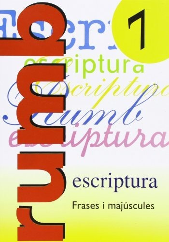 Escriptura Rumb 2000. T.7. Frases I Majusculas (rumb Escript