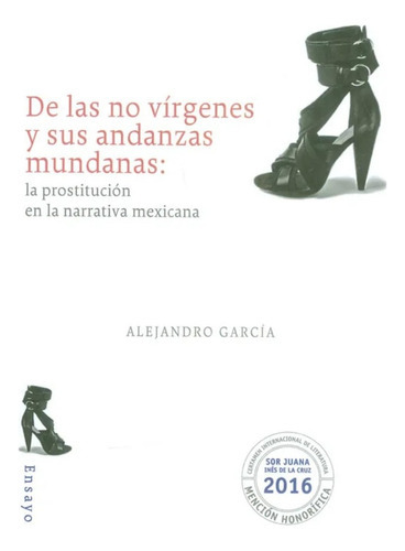 De Las No Virgenes Y Sus Andanzas Mundanas, de García, Alejandro. Serie N/a, vol. Volumen Unico. Editorial Ediciones Dipon, tapa blanda, edición 1 en español